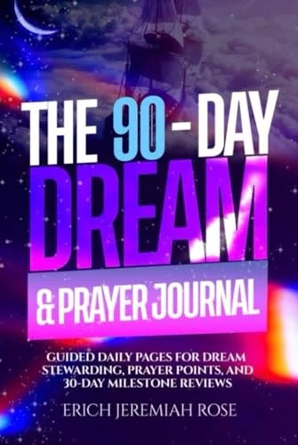 The 90-Day Dream & Prayer Journal book cover